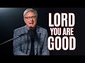 Lord You Are Good (Acoustic) - Don Moen