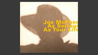 Joe McPhee ‎– As Serious As Your Life (full album)