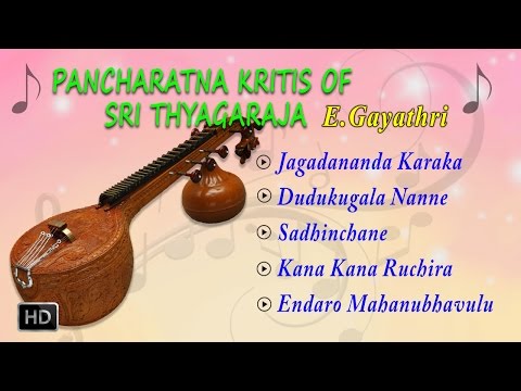 Veena E. Gayathri - Pancharatna Kritis of Sri Thygaraja - Carnatic Instrumental - Jukebox