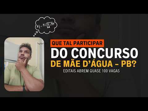 Concurso Mãe D’Água PB abre 94 vagas na Prefeitura e Câmara