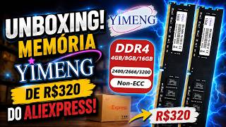 UNBOXING E TESTES NO X99 E AM4! MEMÓRIA YIMENG 2X8GB 2666MHZ DO ALIEXPRESS...