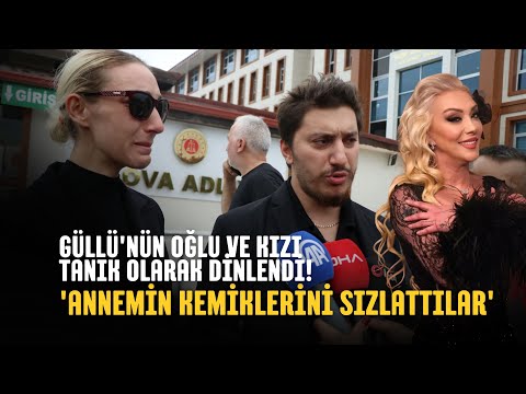Güllü's son and daughter testified as witnesses in the suspicious death! 'They made my mother's b...