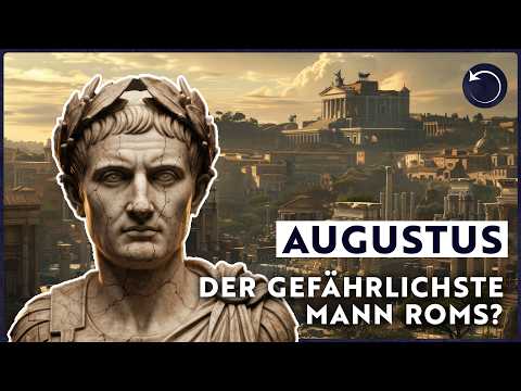Augustus: Vom Außenseiter zum mächtigsten Mann Roms | Doku