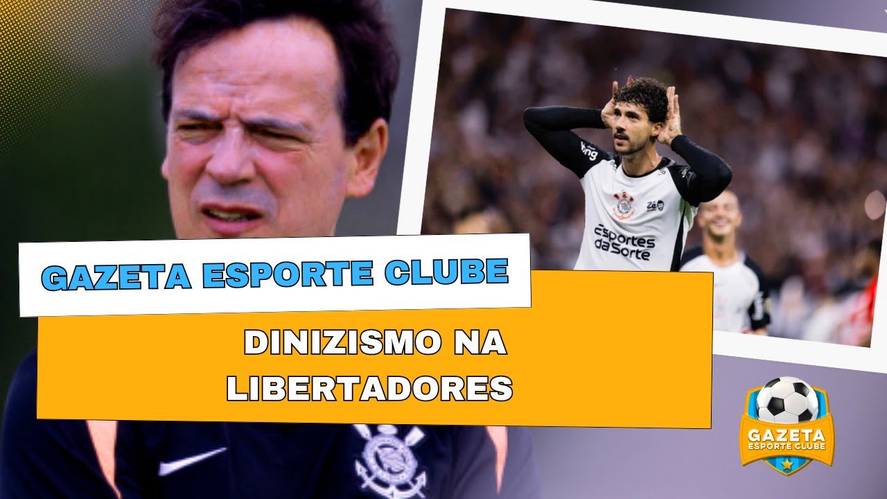 Diniz faz Corinthians vencer e liderar na Libertadores; Flu perde e se complica