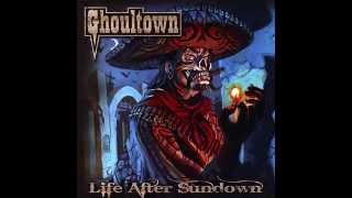 Ghoultown - Life After Sundown (Full Album)