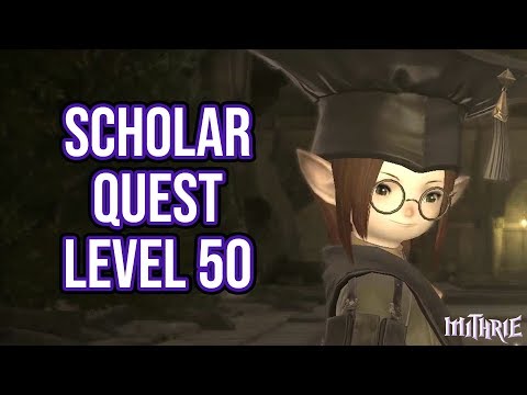 FFXIV 2.15 0226 Scholar Quest Level 50 + Artifact Gear