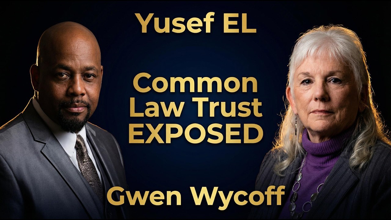 Yusef El Exposes the Truth About Common Law Trusts