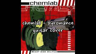 chemlab pyromance guitar cover #cover  #rock
