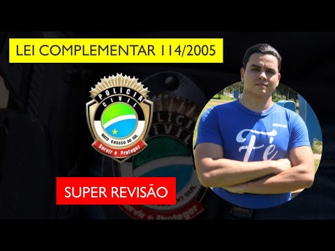 REVISÃO POLÍCIA CIVIL - MS - LEI COMPLEMENTAR 114
