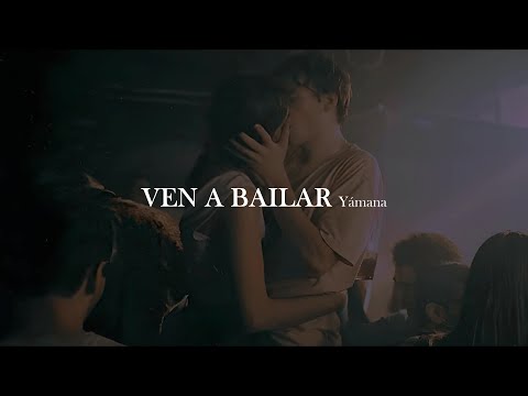 Yámana - Ven a bailar [letra]