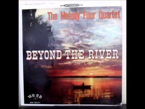 Coming Again by the Melody Four Quartet