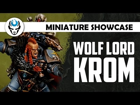 WOLF LORD KROM - LVL 5 4K MINIATURE SHOWCASE
