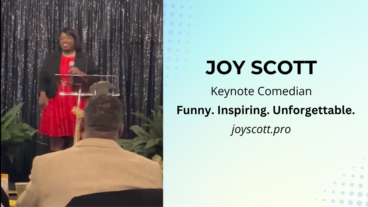 Promotional video thumbnail 1 for Joy Scott - Motivational Comedian
