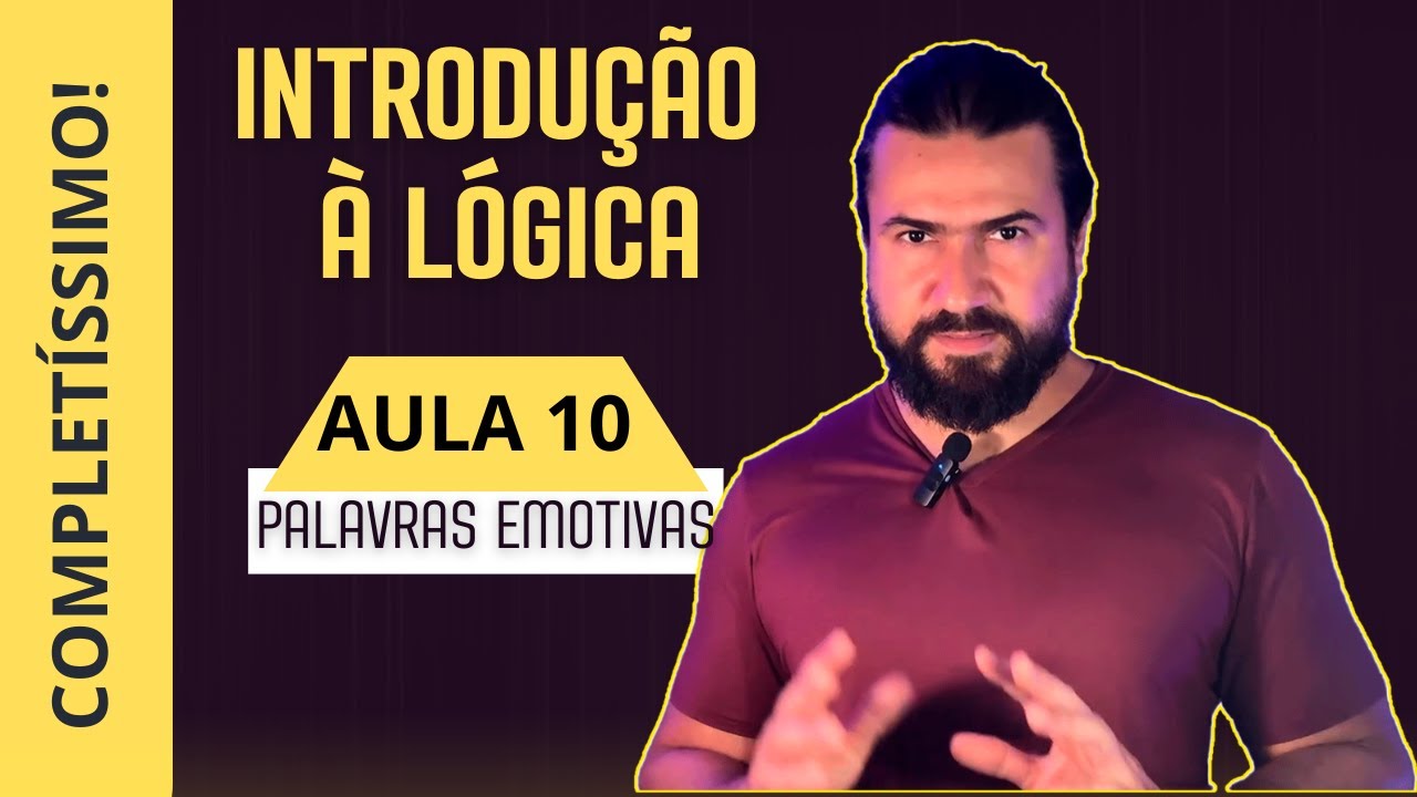 Introdução à Lógica - Irving M. Copi - AULA 10 - PALAVRAS EMOTIVAS