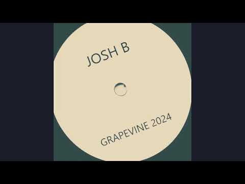 Josh B - Grapevine 2024 (Not For Release)