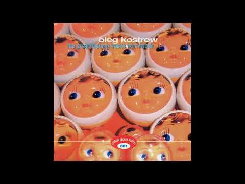 Oleg Kostrow - The Great Flashing Tracks From Iwona (1999)