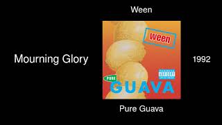 Ween - Mourning Glory - Pure Guava [1992]