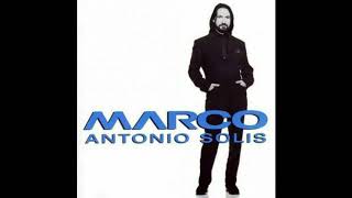 Marco Antonio Solis - Ya Aprenderás
