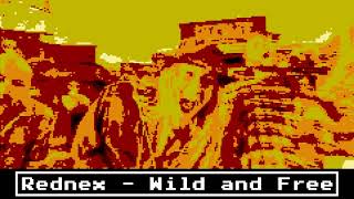 Rednex - Wild and Free (8 Bit Raxlen Slice Chiptune Remix)