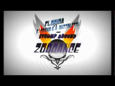 Florida vs. F. Scavo & A. Guzzoletti - Strump Around  (ZooDance MashUp)