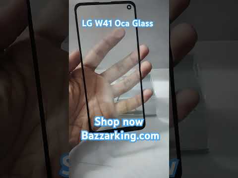 LG W41 OCA Glass Touch screen replacement | Very affordable price | Bazzarking