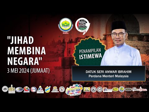 03-05-2024 Datuk Seri Anwar Ibrahim : Jihad Membina Negara (PS9)