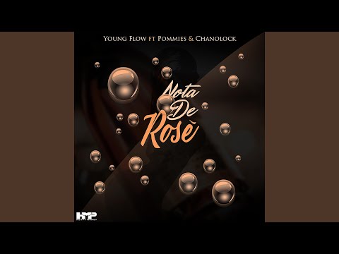 Nota De Rose (feat. Pommies & Chanolock)