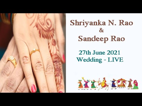 Shriyanka N. Rao & Sandeep Rao | Wedding | LIVE