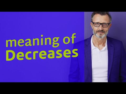 Decreases | Meaning of decreases 📖