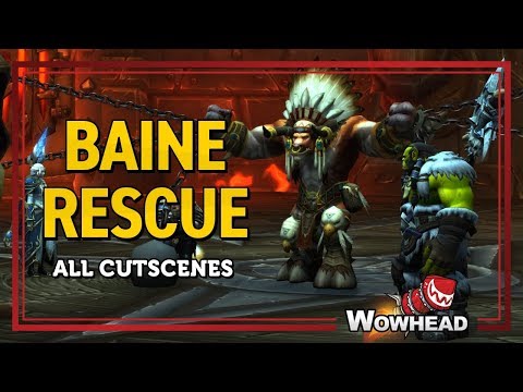 Baine Rescue All Cutscenes - Patch 8.2