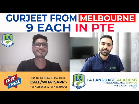 PTE Online Classes | Gurjeet from Melbourne | 9 Each in PTE | Language Academy - PTE | NAATI | IELTS