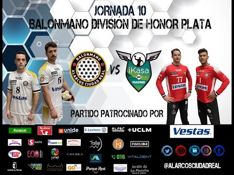 JORNADA 10 DIVISIÓN DE HONOR PLATA.VESTAS BM ALARCOS CIUDAD REAL vs IKASA BALONMANO MADRID BOADILLA