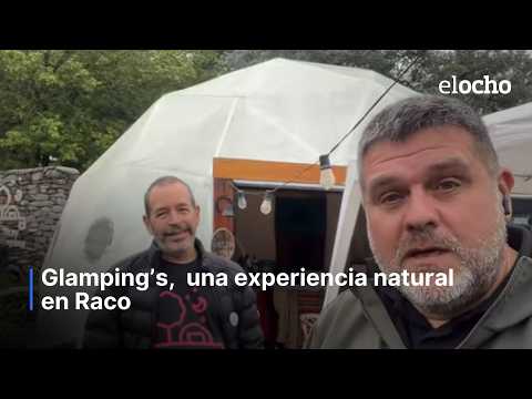 GLAMPING'S, UNA EXPERIENCIA NATURAL EN RACO