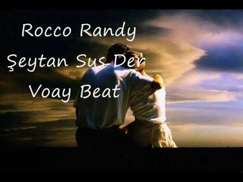 Rocco Randy Seytan Sus Der Voay Beat