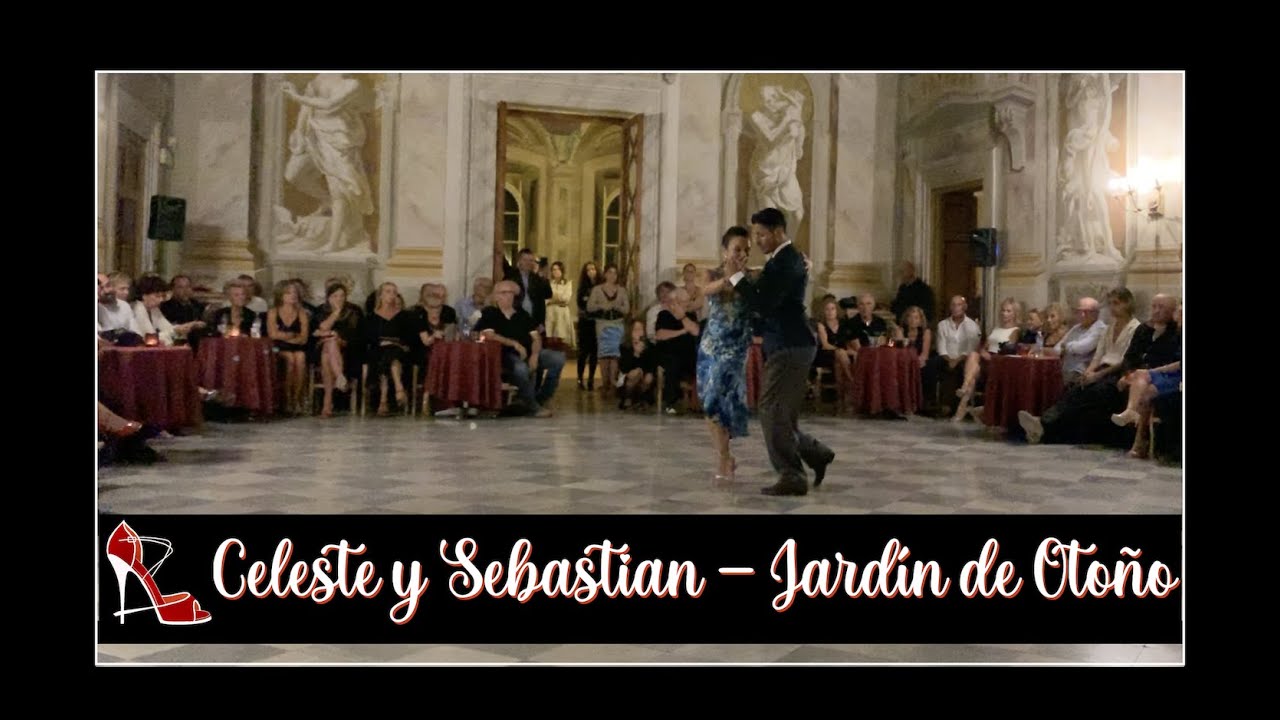 Celeste Rey y Sebastian Nieva - Jardin de Otoño - Milonga Dorada (Lucca, Italia)