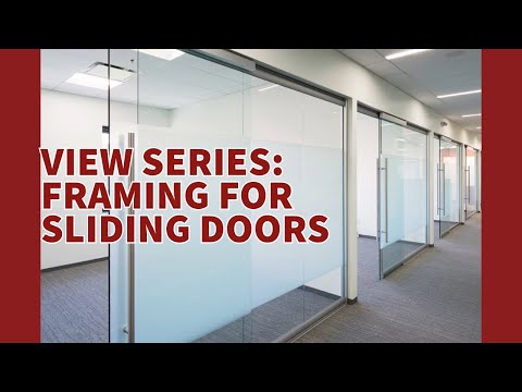 View Series: Framing for Sliding Door