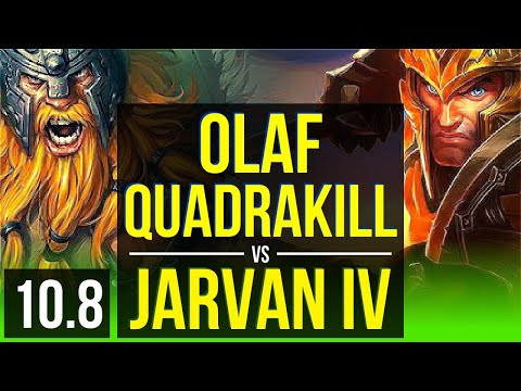 OLAF vs JARVAN IV (JUNGLE) | Quadrakill, KDA 11/1/3, Triple Kill, Legendary | NA Grandmaster | v10.8