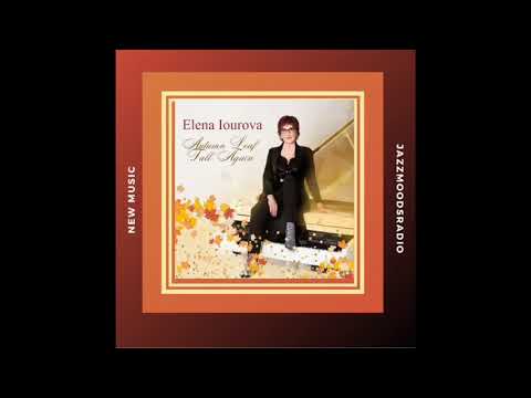Elena Iourova -  Autumn Leaf Fall Again