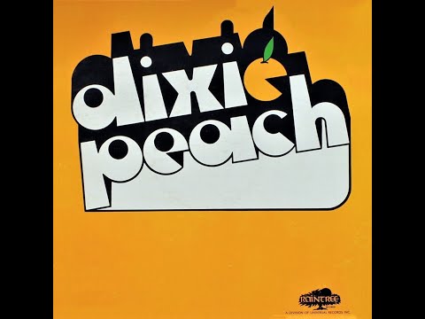 Dixie Peach – Dixie Peach -1975 (FULL ALBUM)