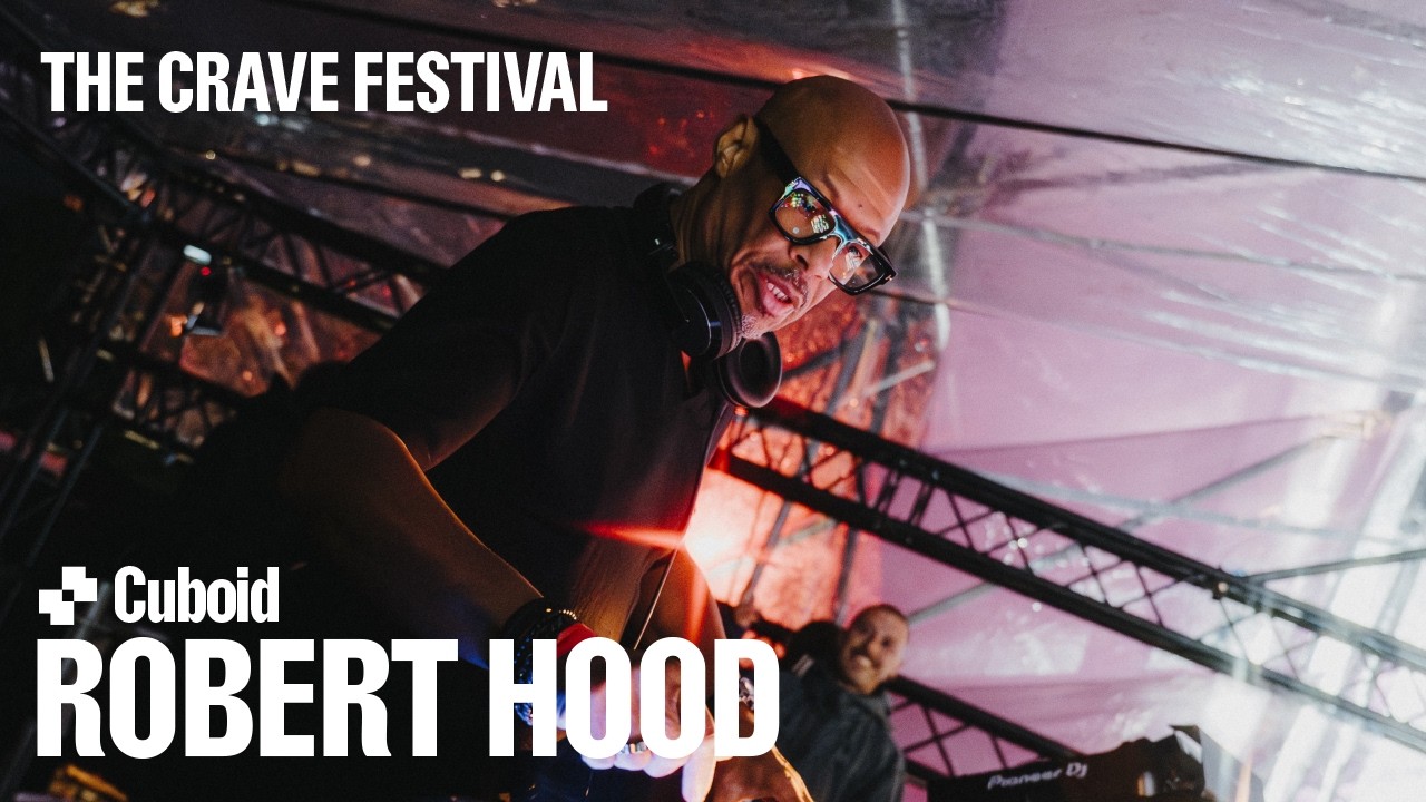 Robert Hood - Live @ Crave Festival 2026