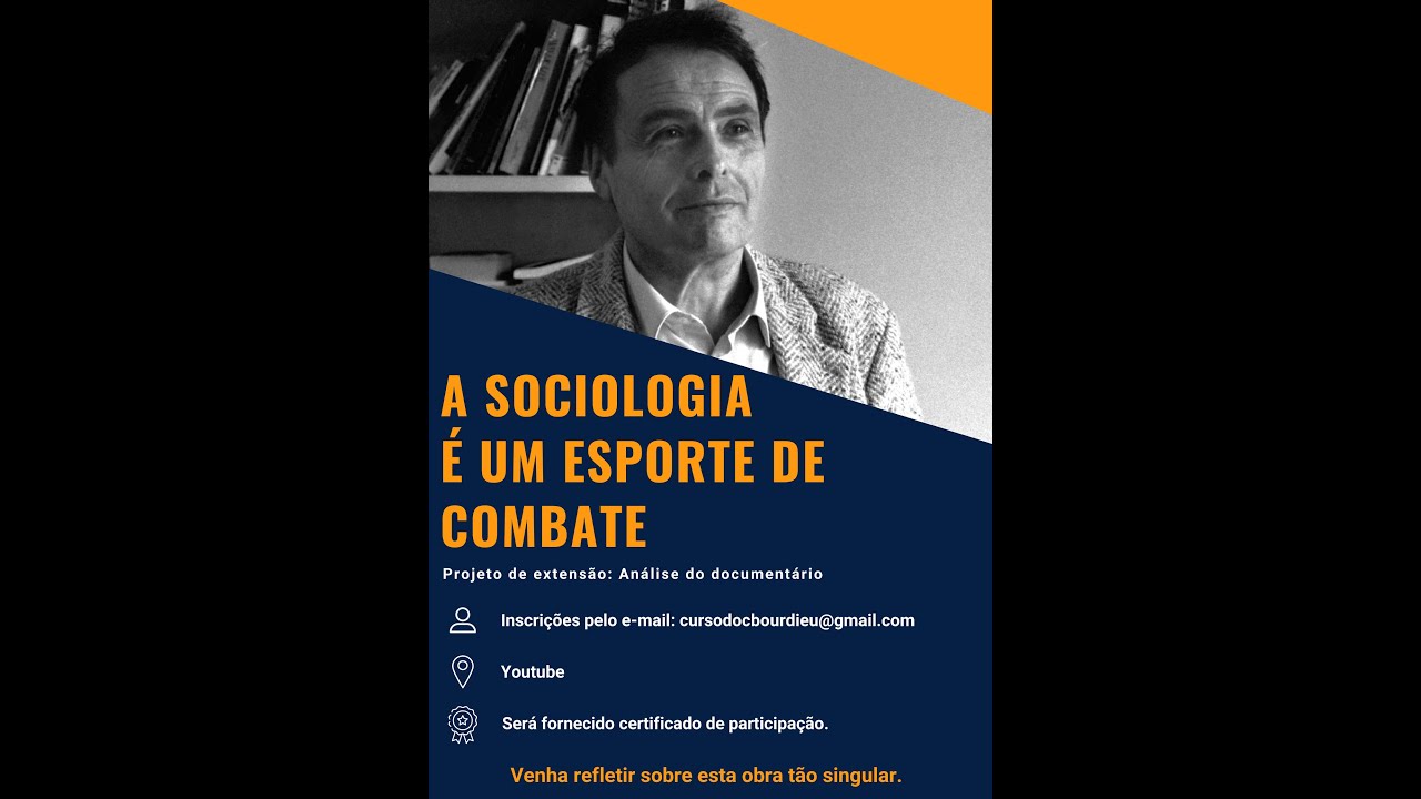 Análise do documentário "A sociologia é um esporte de combate"