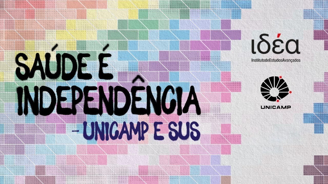 "Saúde é Independência - Unicamp e SUS" - Documentário