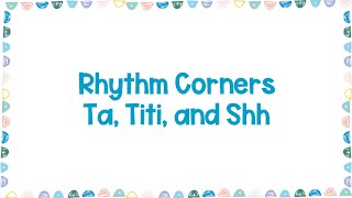 Rhythm Corners: Quarter Note, Two Eighths, and Quarter Rest