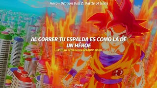 Hero - FLOW || Dragon Ball Z: Battle of Gods Theme Song Full ||