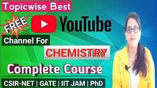 Best YouTube channel for iit jam chemistry | Best youtube channel for csir net | Topicwise |