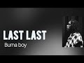 Burna Boy - Last Last [lyrics]