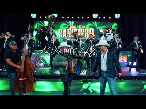 Jr Salazar, Leonel el Ranchero - La Vida En Un Hilo (Video Oficial)