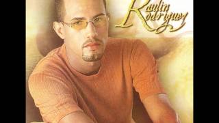 Raulin Rodriguez - Estoy Enamorado De Ti