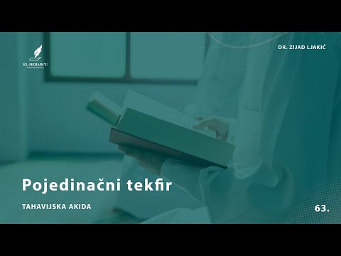 POJEDINAČNI TEKFIR - Tahavijska akida #63 - dr. Zijad Ljakić