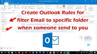 How to Create Outlook Rules for filter Email to specific folder when someone send to you